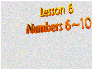 三年級英語上冊《Lesson 6 Numbers 610》課件1 （新版）冀教版