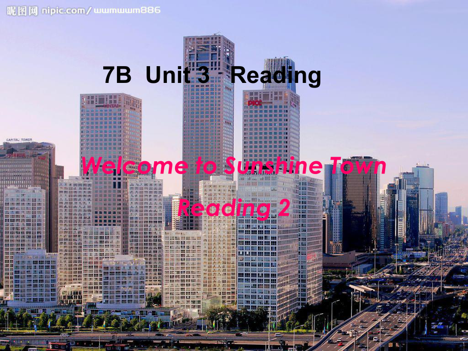 江蘇省興化市昭陽湖初級中學(xué)七年級英語下冊《Unit 3 Welcome to Sunshine Town Reading 2》課件 （新版）牛津版_第1頁