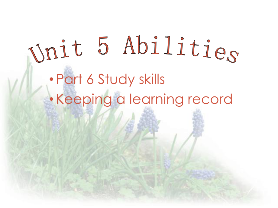 江蘇省建湖縣上岡實驗初級中學七年級英語下冊《Unit 5 Abilities》課件4 牛津版_第1頁