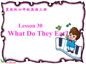 四年級(jí)英語上冊(cè) unit4 Lesson30What Do They Eat課件 冀教版