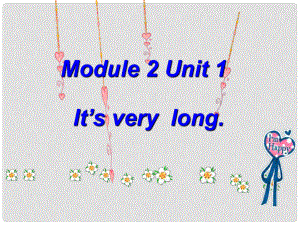 三年級(jí)英語下冊(cè) Module 2 Unit 1《It’s very long》課件1 （新版）外研版（一起）