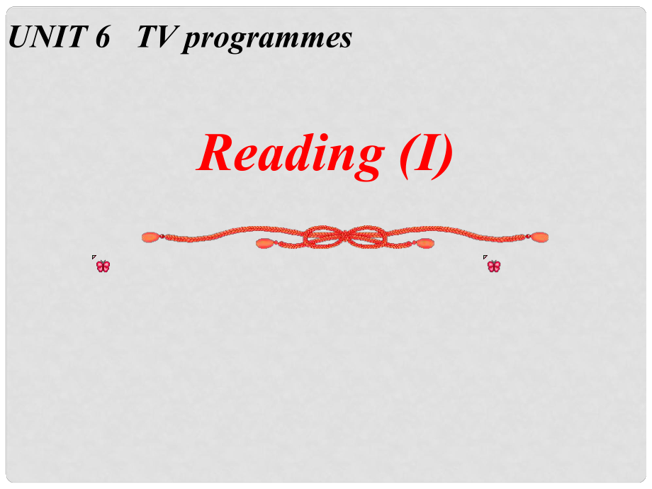 江蘇省東臺市南沈灶鎮(zhèn)中學(xué)九年級英語上冊 Unit 6 TV programmes Reading課件 （新版）牛津版_第1頁