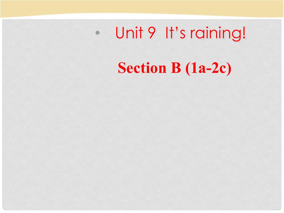 六年級(jí)英語下冊(cè) Unit 9 It's raining（第3課時(shí)）Section B(1a2c)課件 魯教版五四制_第1頁