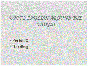 高中英語 Period 2Reading課件 新人教版必修1