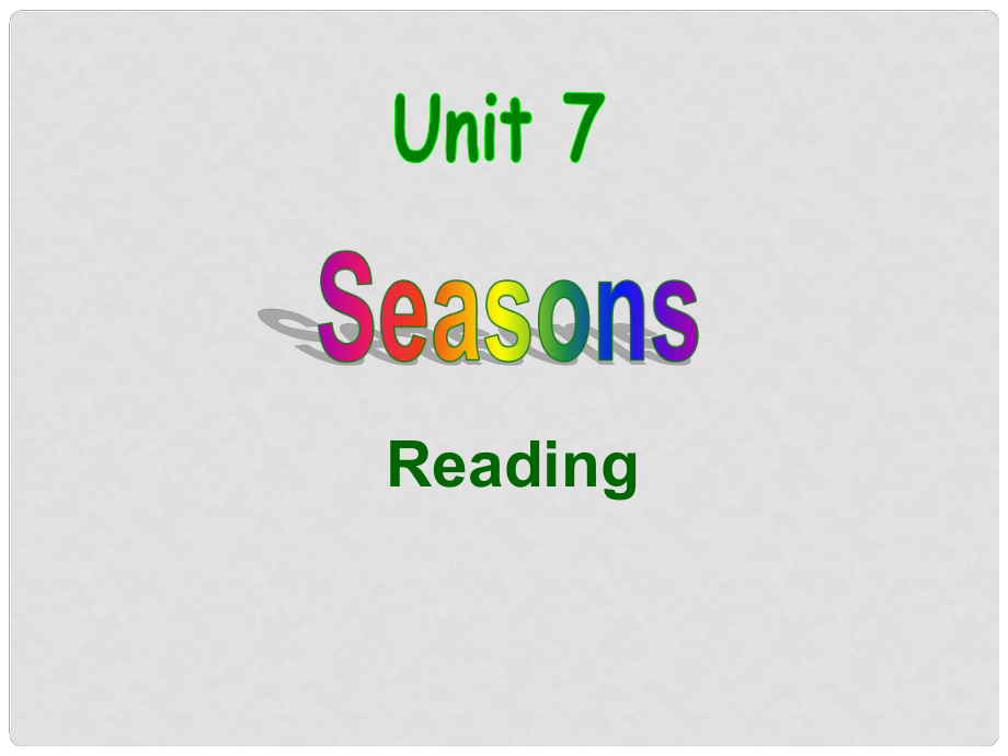 江蘇省東?？h橫溝中學(xué)八年級(jí)英語(yǔ)上冊(cè) Unit 7 Seasons Reading課件1 （新版）牛津版_第1頁(yè)