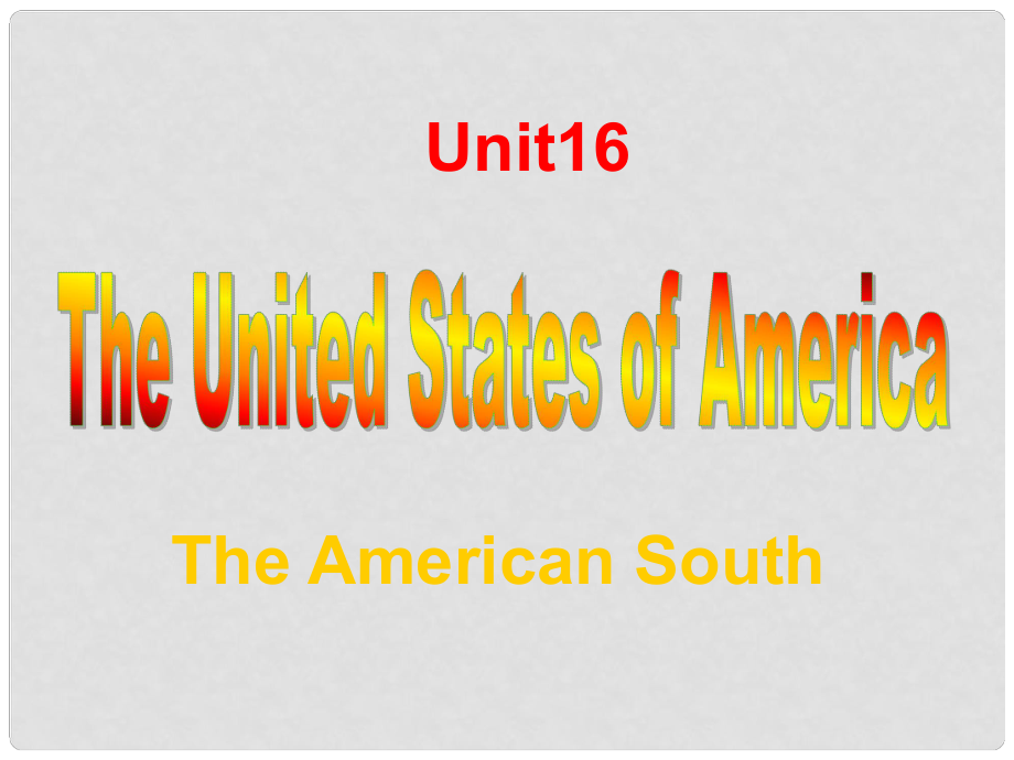 山西省陽泉市蔭營中學(xué)高考英語 Unit 16 The American South復(fù)習(xí)課件 新人教版_第1頁