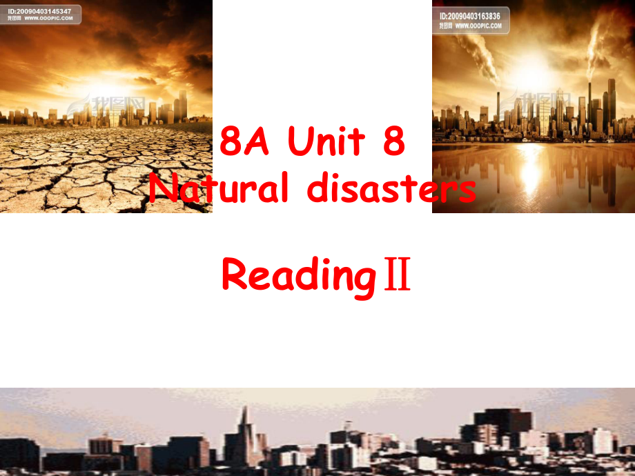 江蘇省永豐初級(jí)中學(xué)八年級(jí)英語上冊(cè)《Unit 8 Natural disasters Reading 2》課件2 （新版）牛津版_第1頁