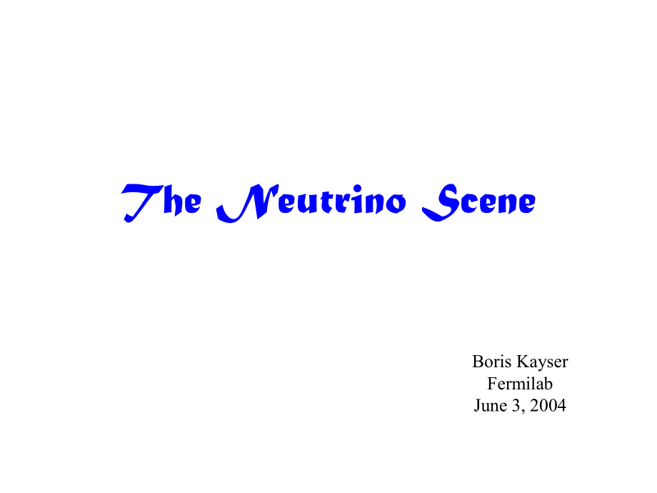 The Neutrino orldFermilabHome：中微子的世界费米实验室的家_第1页