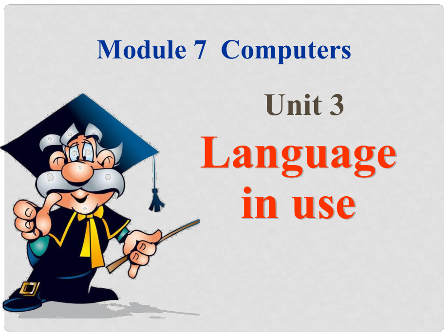 內(nèi)蒙古鄂爾多斯康巴什新區(qū)第二中學(xué)七年級英語上冊 Module 7 Unit 3 Language in use課件 （新版）外研版_第1頁