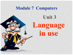 內(nèi)蒙古鄂爾多斯康巴什新區(qū)第二中學(xué)七年級英語上冊 Module 7 Unit 3 Language in use課件 （新版）外研版