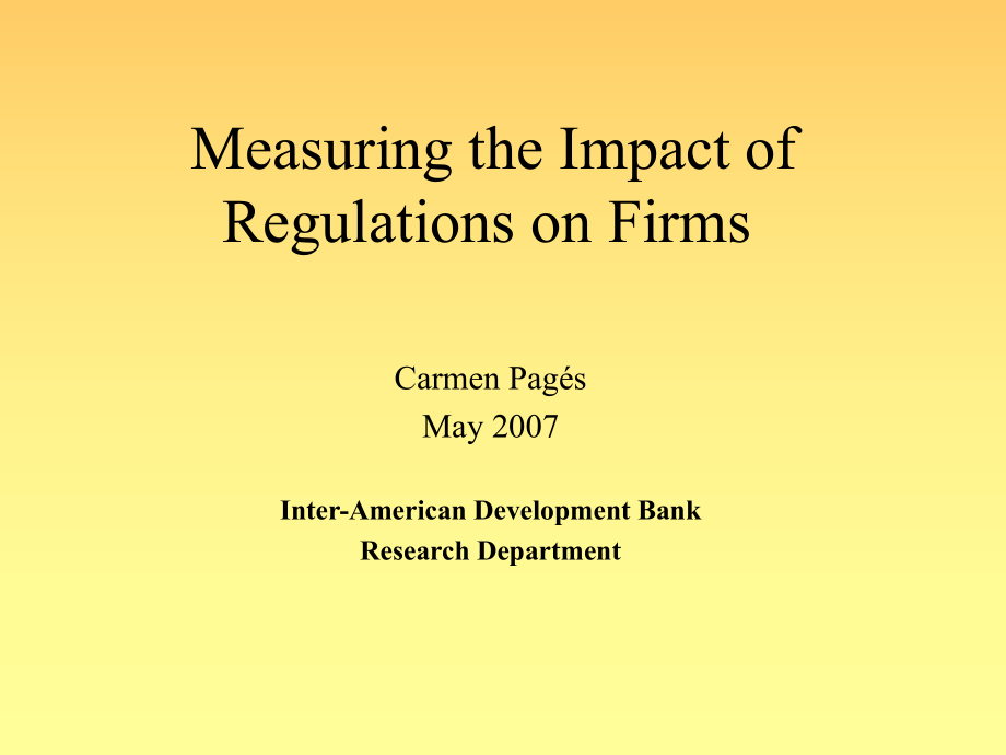 Measuring the Impact of Regulation on Firms测量规范对企业的影响_第1页