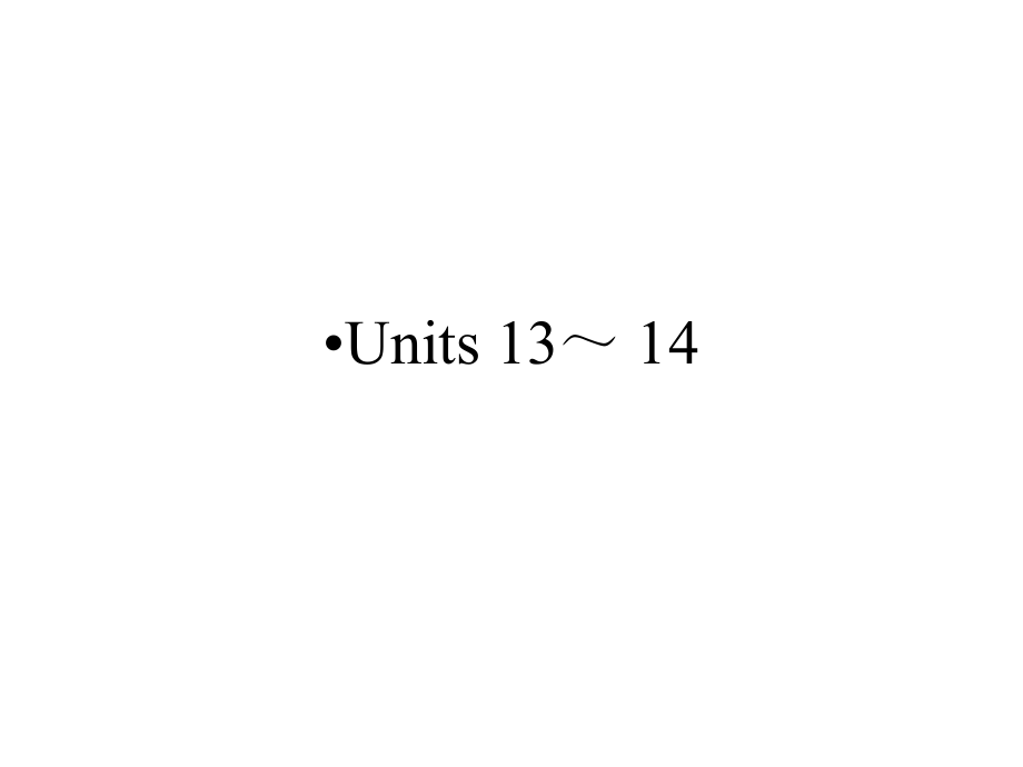 云南省九年級英語全冊 Units 1314課件 （新版）人教新目標版_第1頁