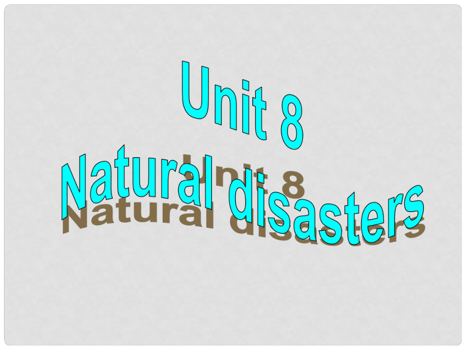 江蘇省永豐初級中學(xué)八年級英語上冊《Unit 8 Natural disasters Integrated Skills》課件2 （新版）牛津版_第1頁