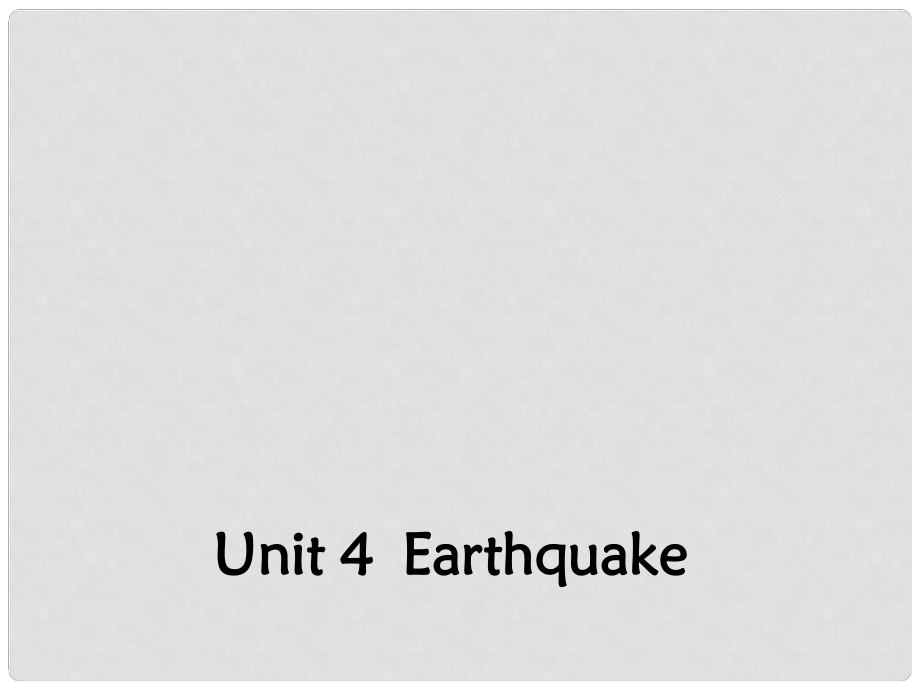 高中英語 Unit 4 EarthquakesSection Two Language Points2課件 新人教版必修1_第1頁