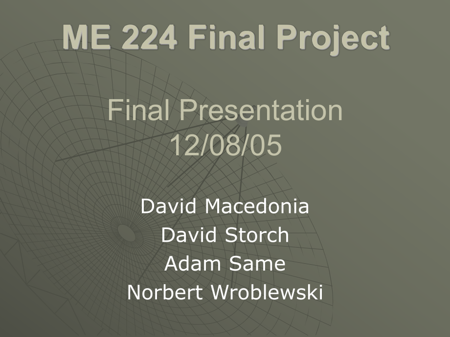 ME 224 Final PrjectNorthwestern University我最后的224的项目西北大学_第1页