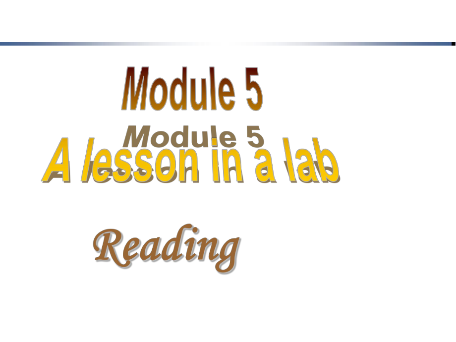 四川省南充市白塔中学高一英语 Module5 A lesson in a lab Reading课件_第1页