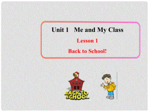 八年級(jí)英語(yǔ)上冊(cè) Unit 1 Lesson 1 Back to School課件2 （新版）冀教版