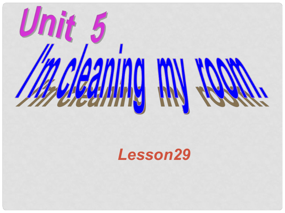 五年級(jí)英語(yǔ)下冊(cè) Unit 5《I'm cleaning my room》（lesson 30）課件 人教精通版（三起）_第1頁(yè)