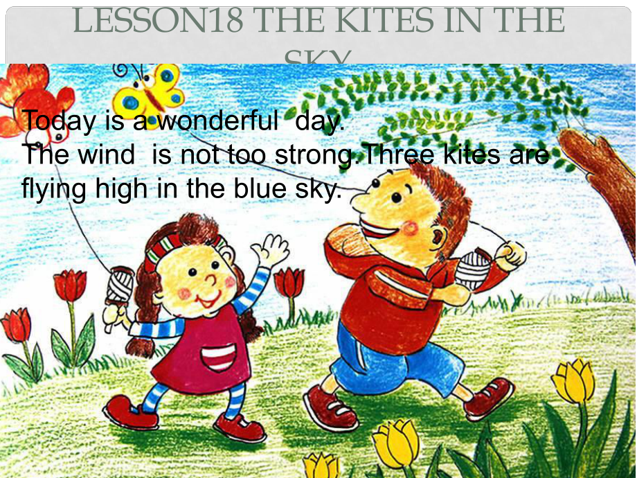 六年級英語下冊 Lesson 18《Three kites in the sky》課件1 （新版）冀教版（三起）_第1頁