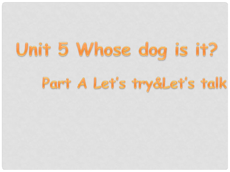 五年級英語下冊 Unit 5《Whose dog is it》（Part A）課件3 人教PEP版_第1頁