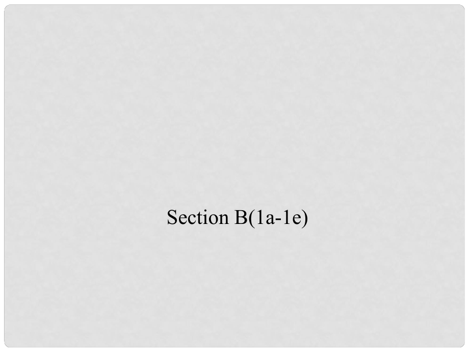 八年級(jí)英語(yǔ)上冊(cè) Unit 7 Will people have robots Section B(1a1e)習(xí)題課件 （新版）人教新目標(biāo)版_第1頁(yè)