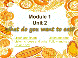 六年級(jí)英語(yǔ)下冊(cè) Module 1 Unit 2《What do you want to eat》課件5 （新版）外研版（三起）