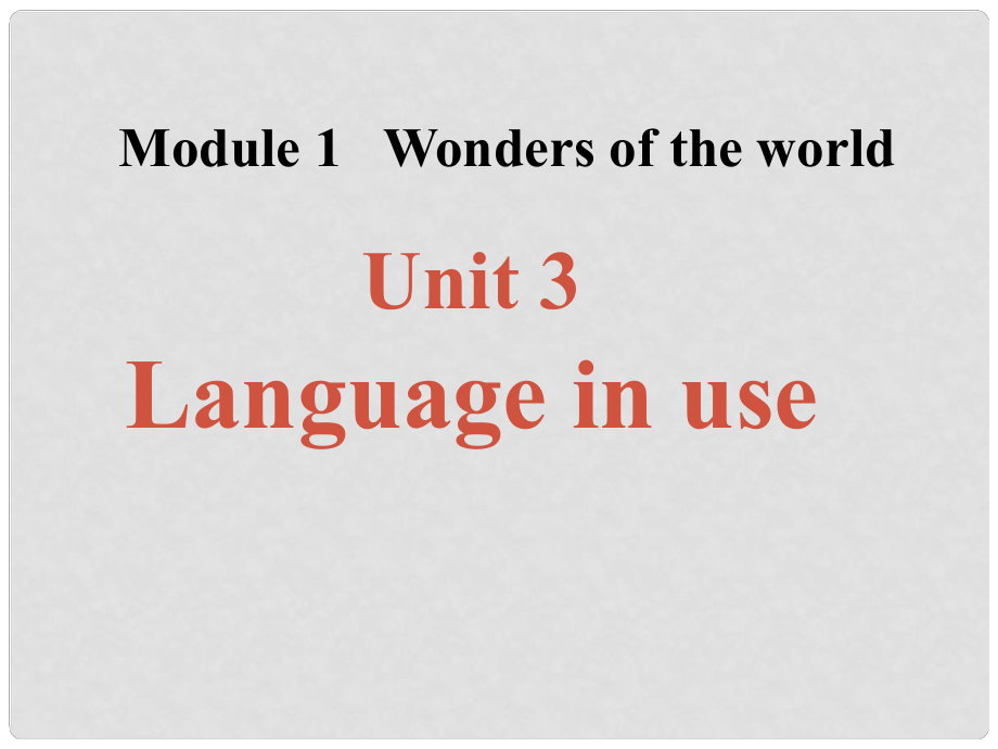 廣西中峰鄉(xiāng)育才中學九年級英語上冊 Module 1 Unit 3 Language in use教學課件 （新版）外研版_第1頁