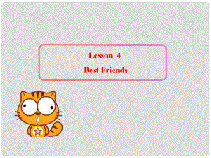 八年級英語上冊 Unit 1 Lesson 4 Best Friends課件1 （新版）冀教版