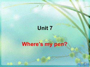 廣州版英語三上UNIT 7 Where’s My Pencilpp課件