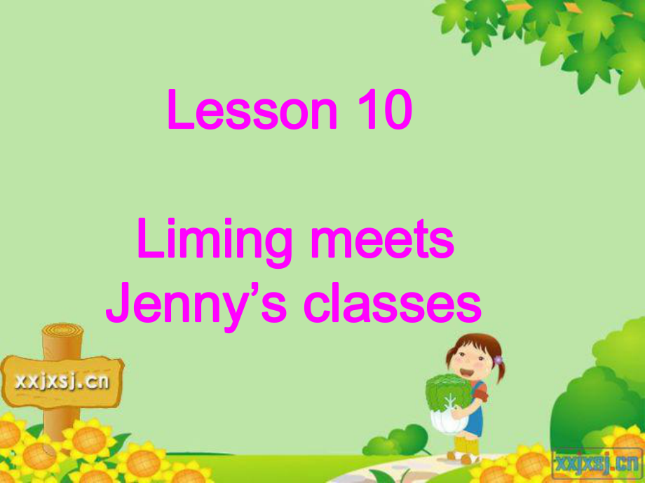 冀教版(三起)六上Lesson 10 Liming meets Jeny’s classesppt課件_第1頁