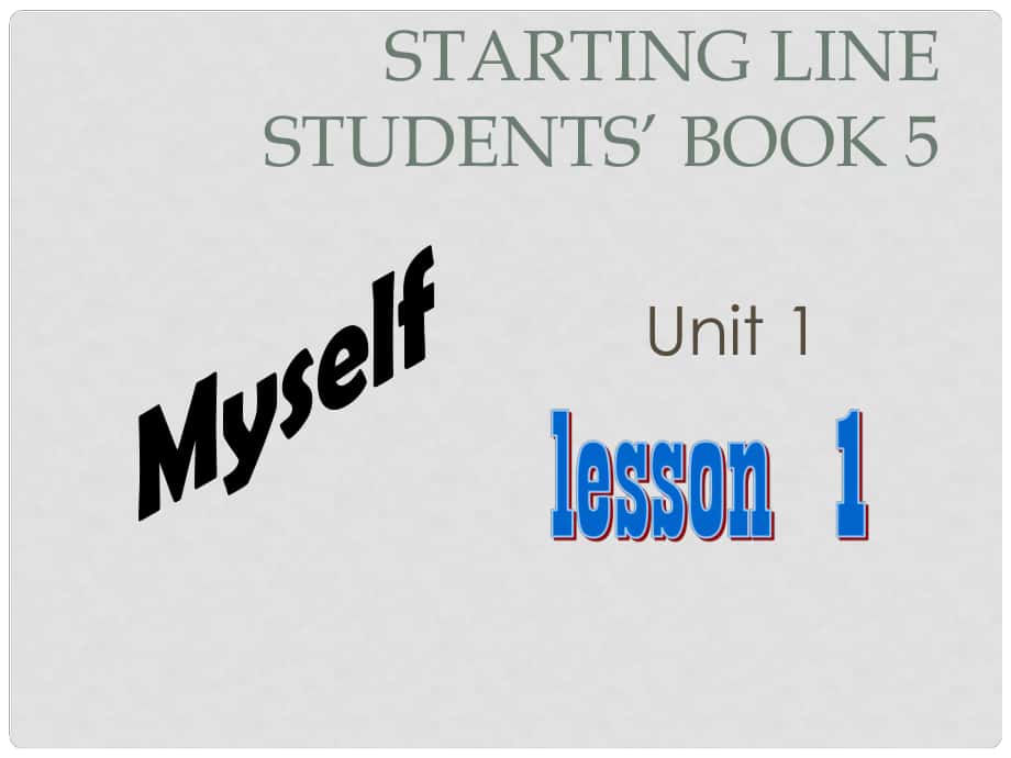 三年级英语上册《Unit 1 Myself》（Lesson 1）课件 人教新起点_第1页