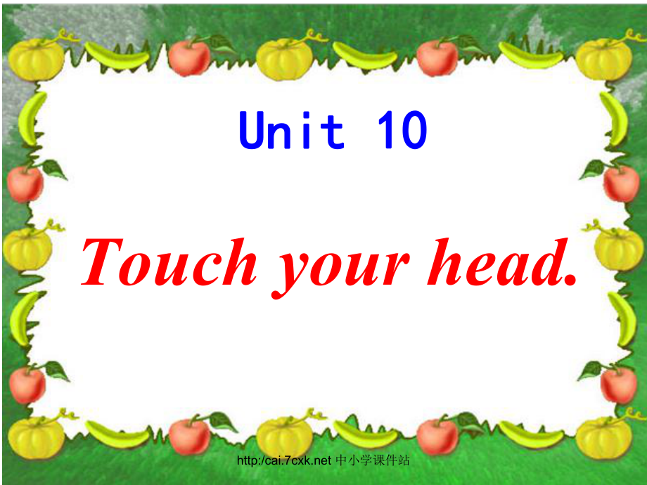 三年级英语上册 Unit 10 Touch yout head课件3 湘少版_第1页
