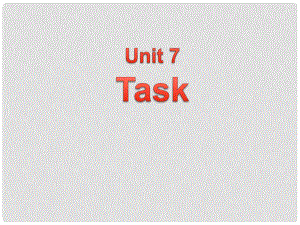 江蘇省靖江市新港城初級(jí)中學(xué)八年級(jí)英語(yǔ)上冊(cè) Unit 7 Seasons Task課件1 （新版）牛津版