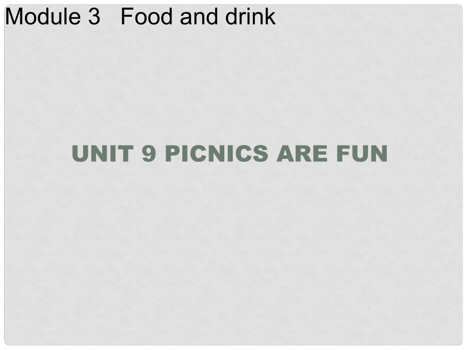 六年級(jí)英語上冊(cè) Unit 9 Picnics are fun課件1 牛津上海版（一起）_第1頁