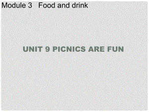 六年級英語上冊 Unit 9 Picnics are fun課件1 牛津上海版（一起）