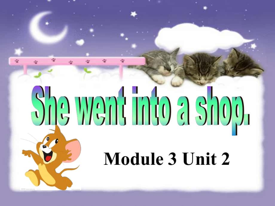 四年級(jí)英語(yǔ)下冊(cè) Module 3 Unit 2《She went into a shop》課件1 （新版）外研版（一起）_第1頁(yè)