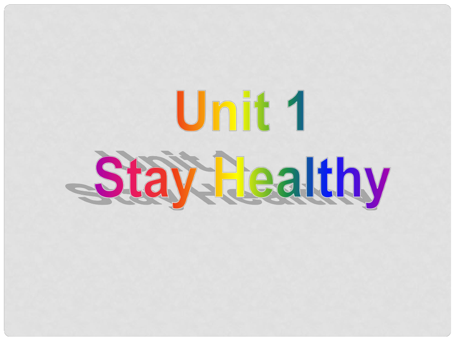 九年級英語上冊 Unit 1 Stay Healthy Lesson 1 What’s Wrong,Danny課件 （新版）冀教版_第1頁