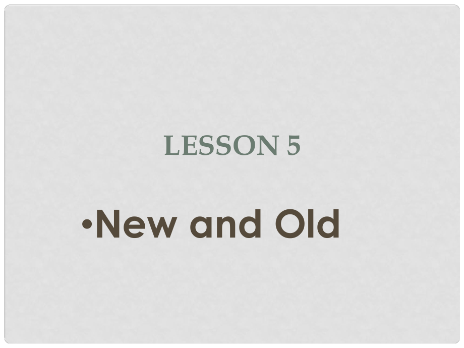 三年級英語上冊 Lesson 5 New and old課件 冀教版（一起）_第1頁