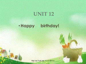 三年級英語上冊 Unit 12 Happy birthday課件2 湘少版