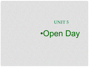 六年級英語上冊 Unit 5 Open Day課件1 牛津上海版（一起）