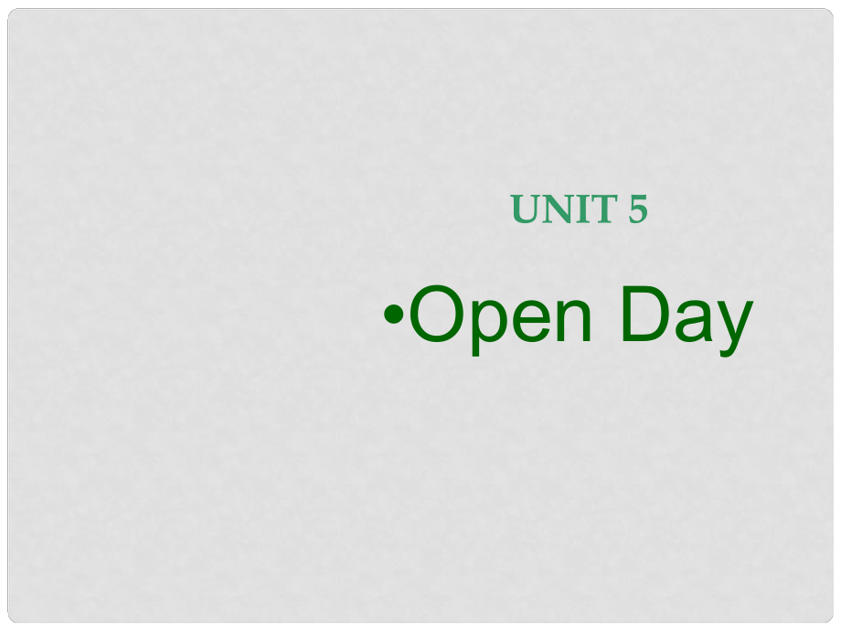 六年級英語上冊 Unit 5 Open Day課件1 牛津上海版（一起）_第1頁