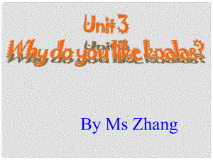 七年級英語下冊 Unit3 Why do you like koalas課件 人教新目標(biāo)版