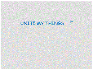 三年級英語上冊 Unit 5 My Things課件1 北師大版（三起）