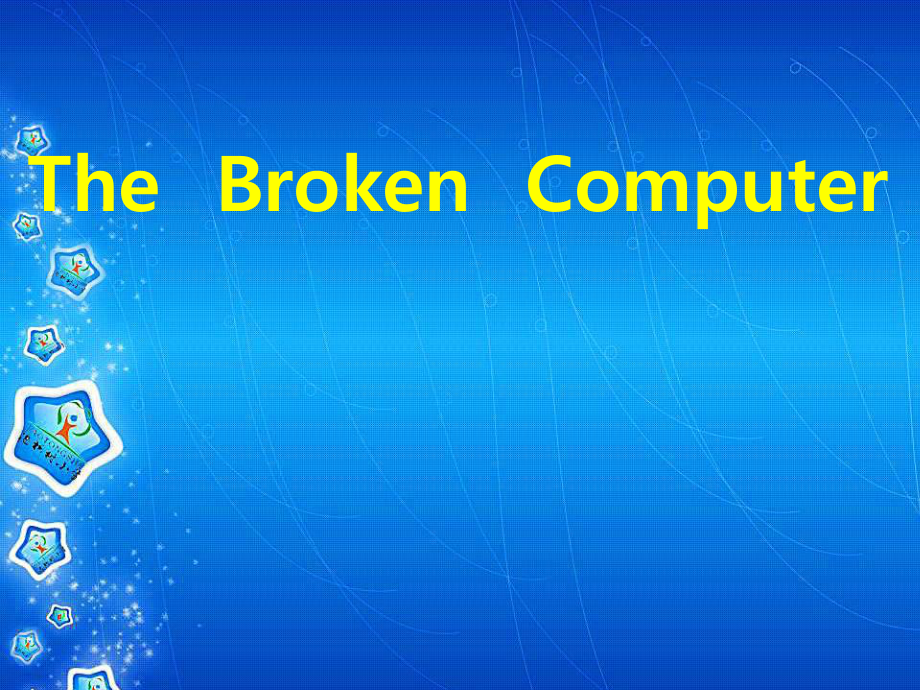 六年級英語上冊 Unit 5 The broken computer課件 北師大版（一起）_第1頁