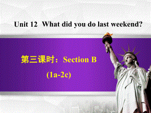 七年級英語下冊 Unit 12 What did you do last weekend Section B（1a2c）課件 （新版）人教新目標版