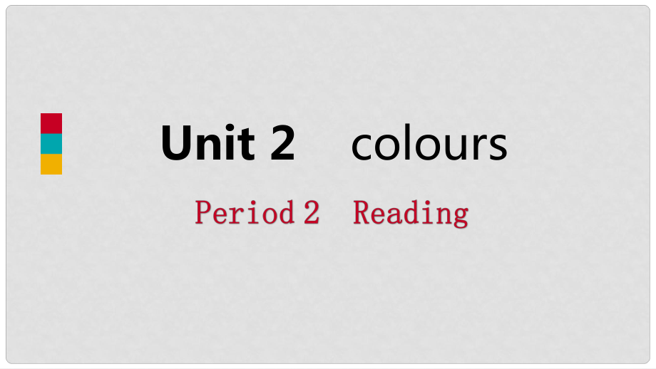 九年級英語上冊 Unit 2 Colours Period 2 Reading導學課件 （新版）牛津版_第1頁