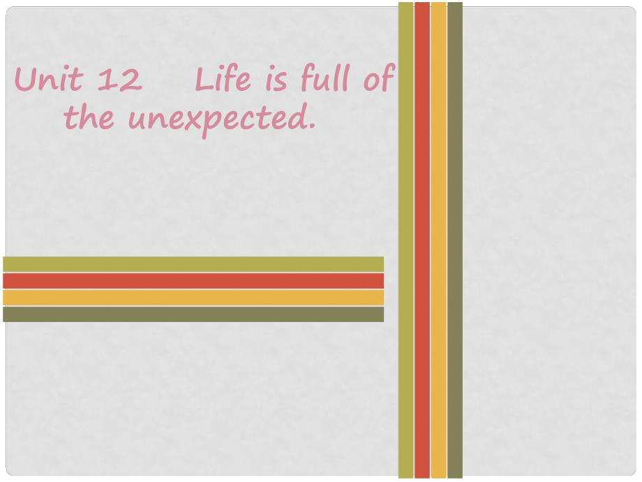 九年級英語全冊 Unit 12 Life is full of the unexpected Tuesday復(fù)現(xiàn)式周周練課件 （新版）人教新目標(biāo)版_第1頁