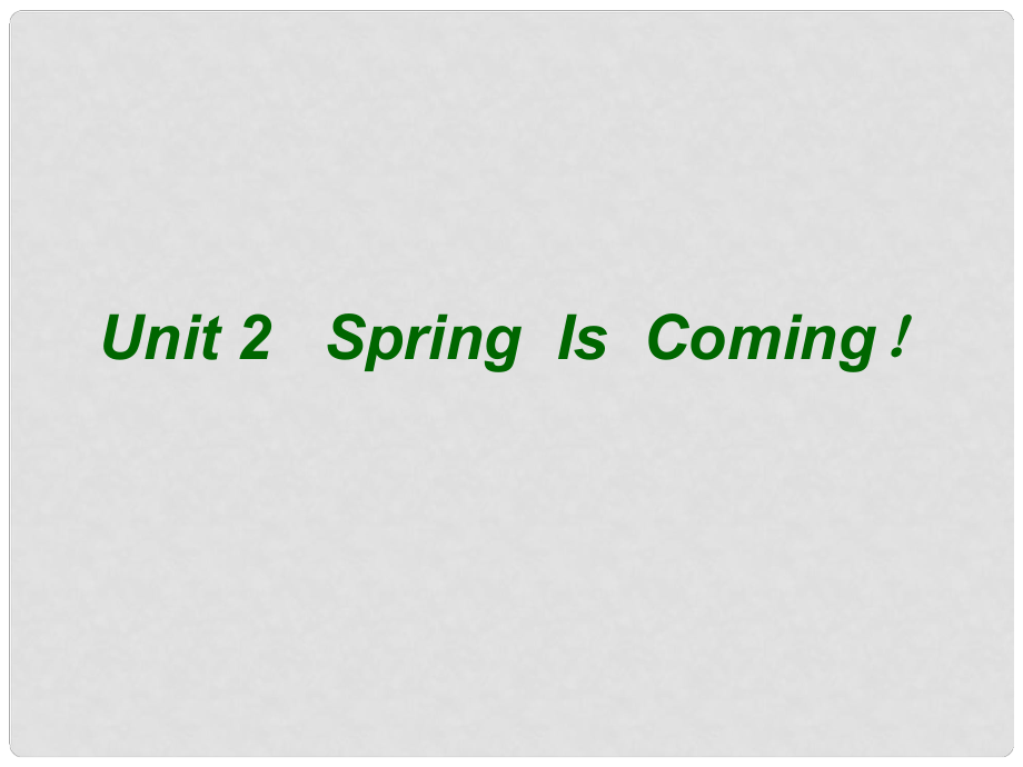 五年級英語下冊 unit 2 spring is coming partc課件 陜旅版_第1頁