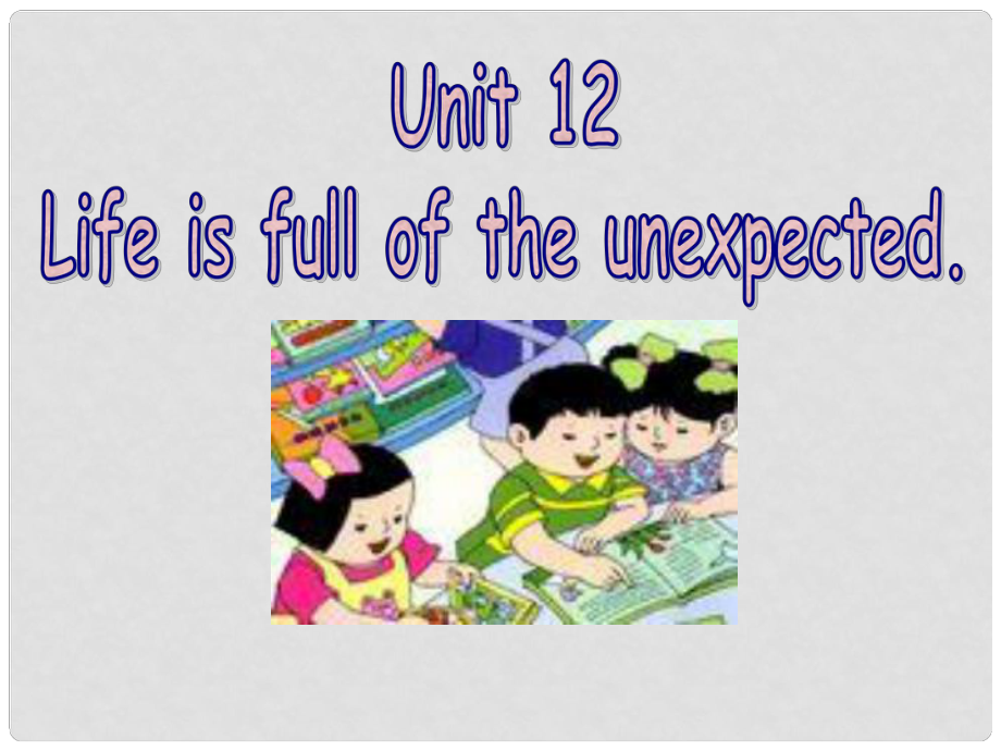 河北省石家莊市贊皇縣九年級英語全冊 Unit 12 Life is full of unexpected（第5課時）Self Check）課件 （新版）人教新目標版_第1頁