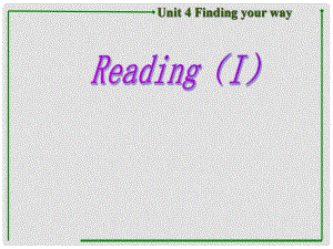 江蘇省昆山市七年級(jí)英語下冊(cè) Unit 4 Finding your way Reading(I)課件 （新版）牛津版